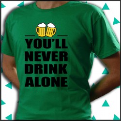 You will never drink alone birra.