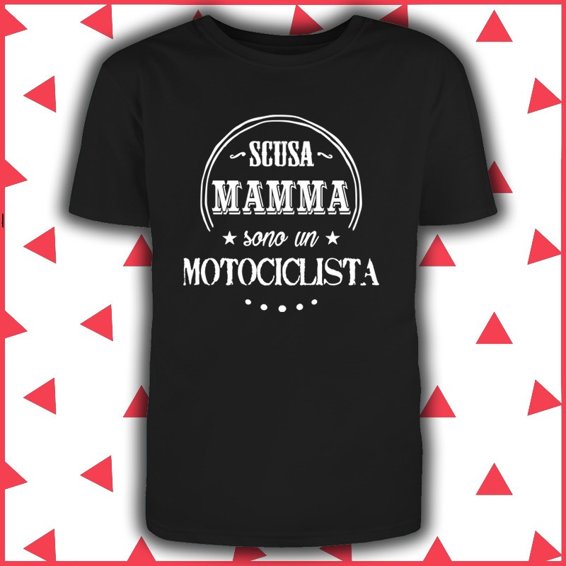 Maglietta Scusa mamma sono un motociclista - t-shirt - Zerolosko-Lab.